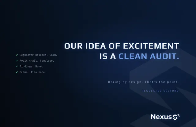 Nexus S³ wallpaper reading “Our idea of excitement is a clean audit.”, with four-line checklist with green ticks on the left. Small print: Boring by design. That's the point.