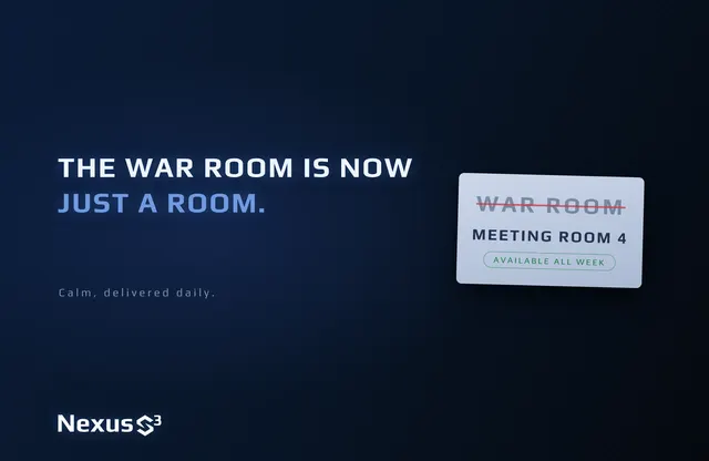Nexus S³ wallpaper reading “The war room is now just a room.”, with tilted door sign. Small print: Calm, delivered daily.
